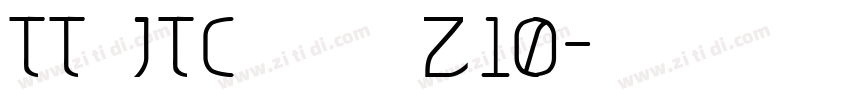 TT JTCウインZ10字体转换